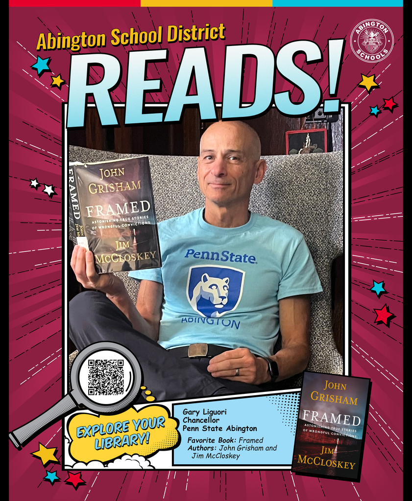 Abington School District READS! Chancellor Gary Liguori, Penn State Abington, reads his favorite book, "Framed" by John Grisham and Jim McCloskey. Explore Your Library!
