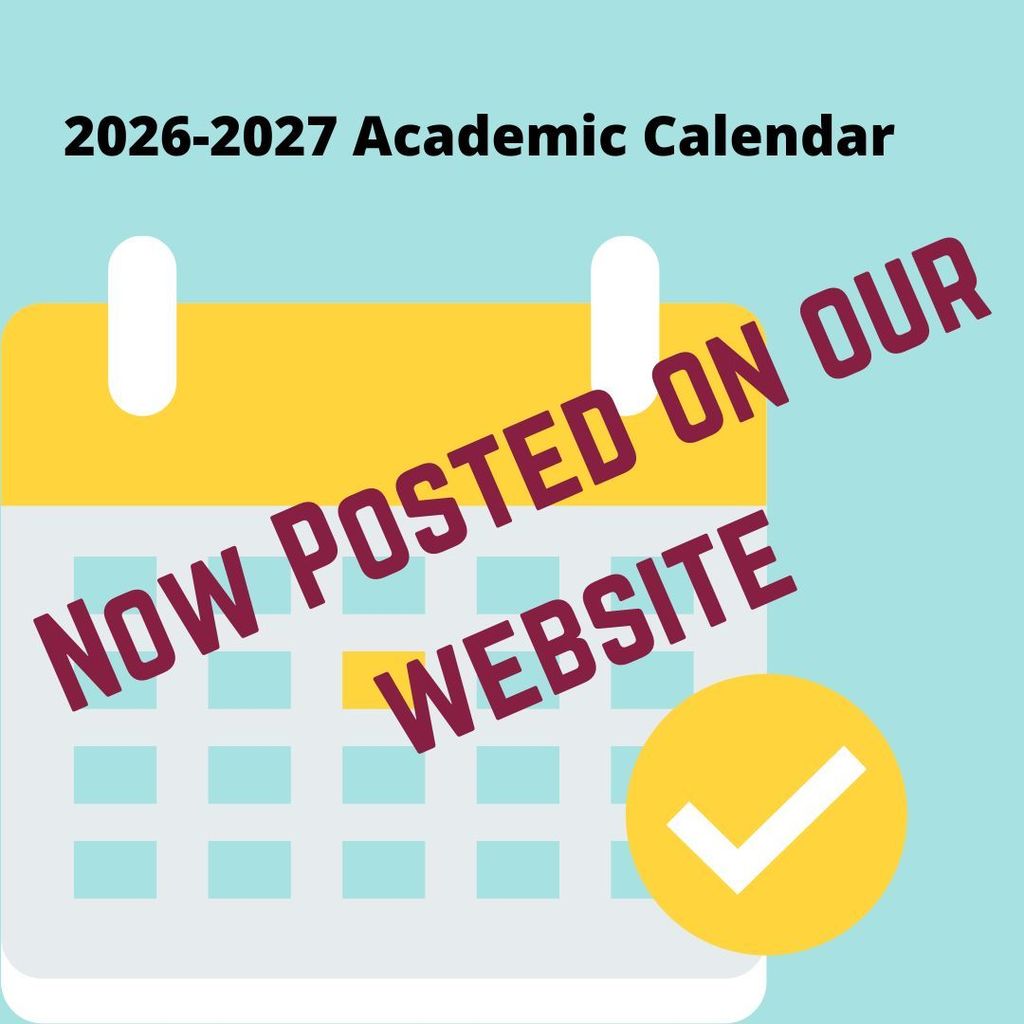2026-2027 Academic Calendar Now Posted on Our Website!