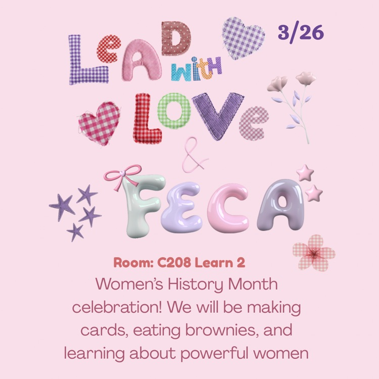 Lead with love and FECA are collaborating for women’s history month