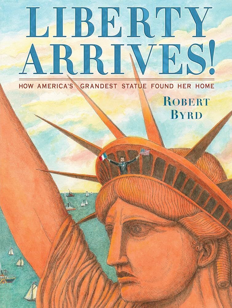 Cover of Liberty Arrives!
