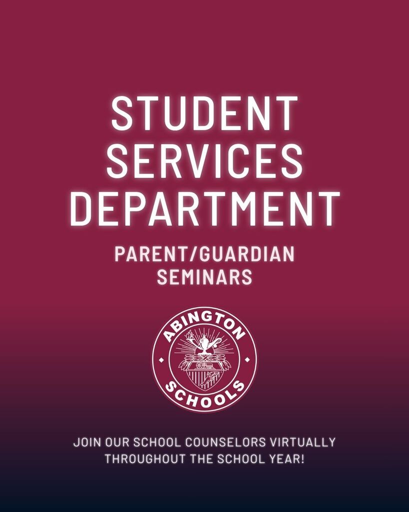 Student Services Department Parent/Guardian Seminars: Join our school counselors virtually throughout the school year!