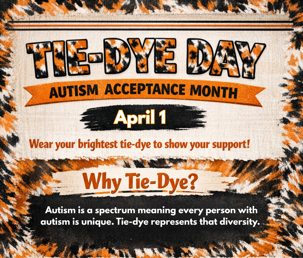A tie-dye themed flyer in orange and black school colors promoting “Tie-Dye Day” for Autism Acceptance Month. The top reads “Tie-Dye Day” in bold patterned lettering, followed by “Autism Acceptance Month” and the date “April 1.” The flyer encourages participants to wear bright tie-dye to show support. A section titled “Why Tie-Dye?” explains that autism is a spectrum and every person is unique, with tie-dye representing that diversity. The background features a swirling tie-dye pattern in orange, black, and white.