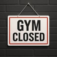 Gym Closed