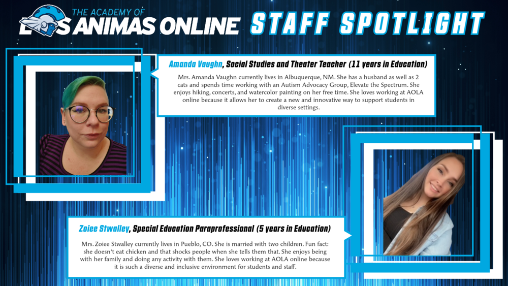 AOLA Online Staff Spotlight for the week of 08/28- Meet Mrs. Amanda Vaughn and Mrs. Zoiee Stwalley!