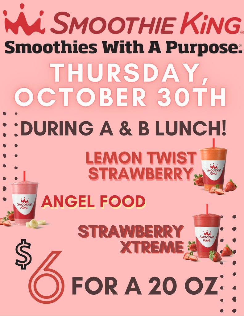 Smoothie King @ Both Lunches
