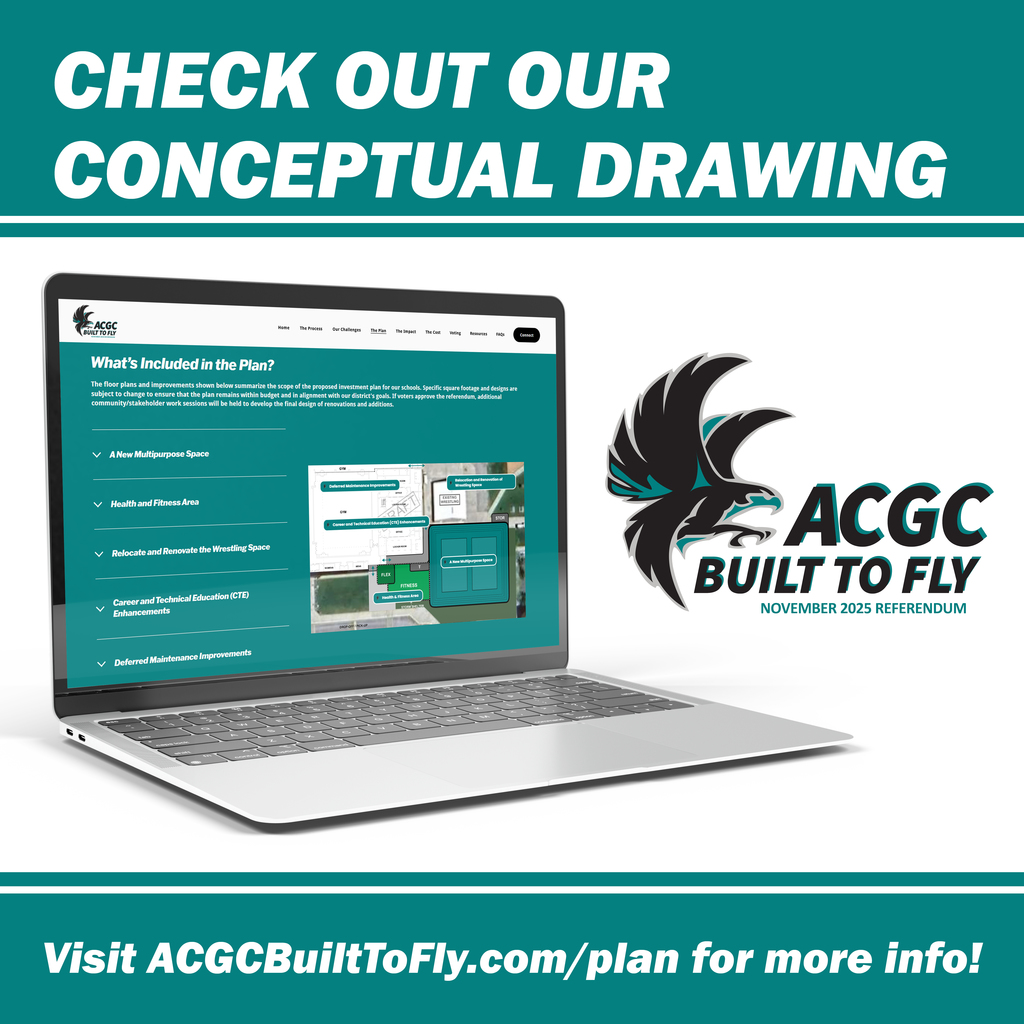 Did you know? There is a conceptual drawing available for the building bond referendum. Visit ACGCBuiltToFly.com/plan to see a visual preview of the proposed building improvements.