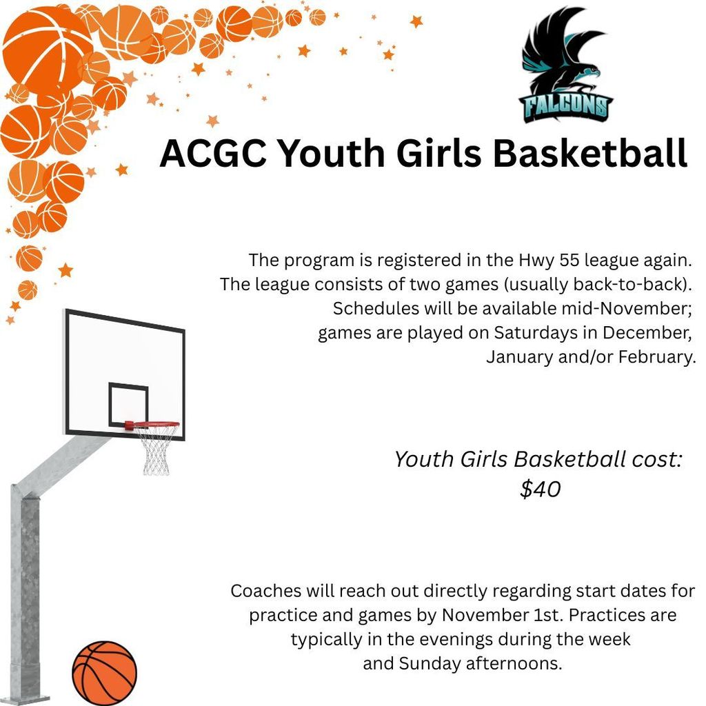 The program is registered in the Hwy 55 league again. The league consists of two games (usually back-to-back). Schedules will be available mid-November; games are played on Saturdays in December, January and/or February. Coaches will reach out directly regarding start dates for practice and games by November 1st. Practices are typically in the evenings during the week and Sunday afternoons.