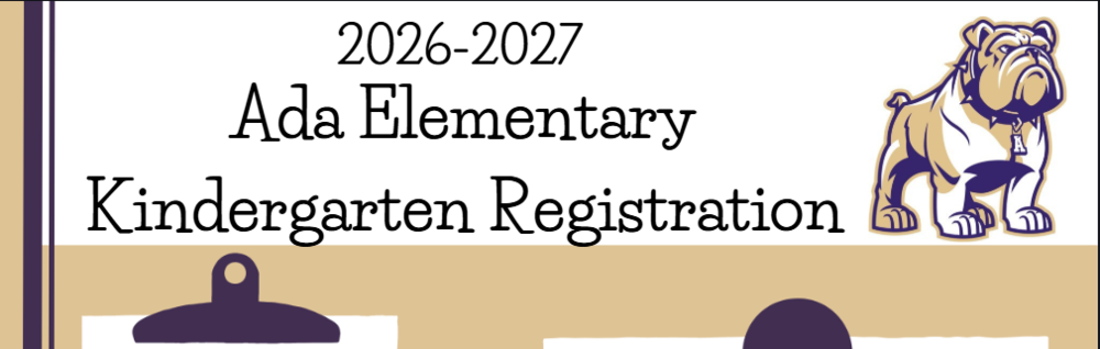 2026-2027 Ada Elementary Kindergarten Registration with Bulldog logo