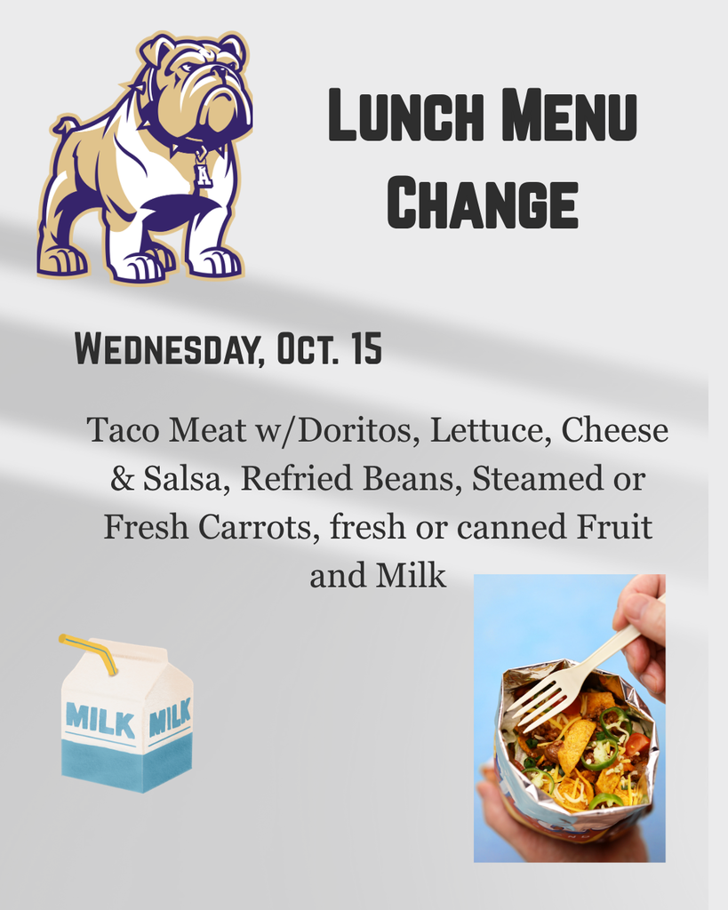 Wednesday, Oct. 15 lunch menu change. Walking taco