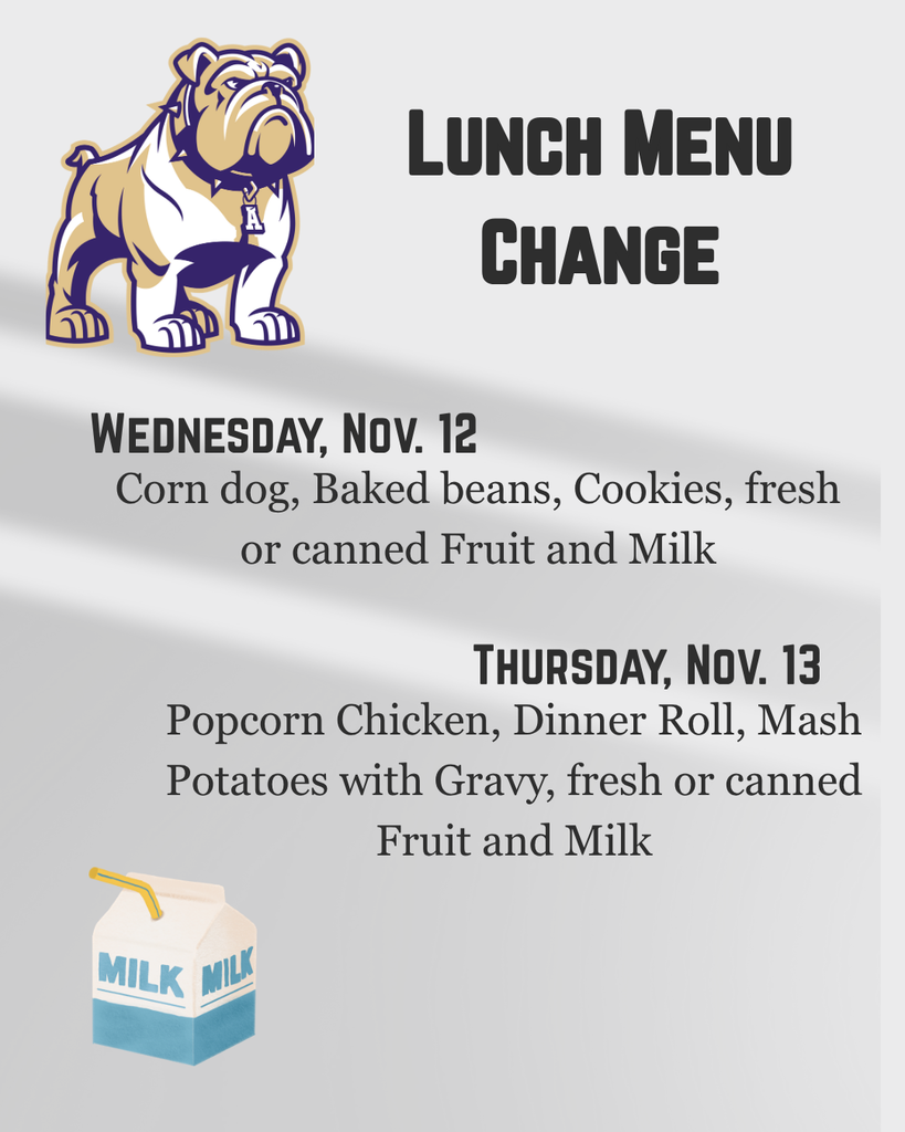 📢 Lunch Menu Update! Ada Schools has a change to Wednesday and Thursday's lunch menus:  🍴 Wednesday, Nov. 12th will be Corn Dog, Bake Beans, Chocolate Chip Cookies, Fruit and Milk.   🍴 Thursday, Nov. 13th will be Popcorn Chicken w/BBQ Sauce, Dinner Roll w/Margarine, Mash Potatoes with Gravy, Fruit and Milk 