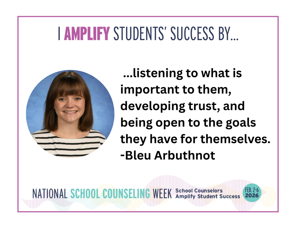 Bleu Arbuthnot school counselor quote