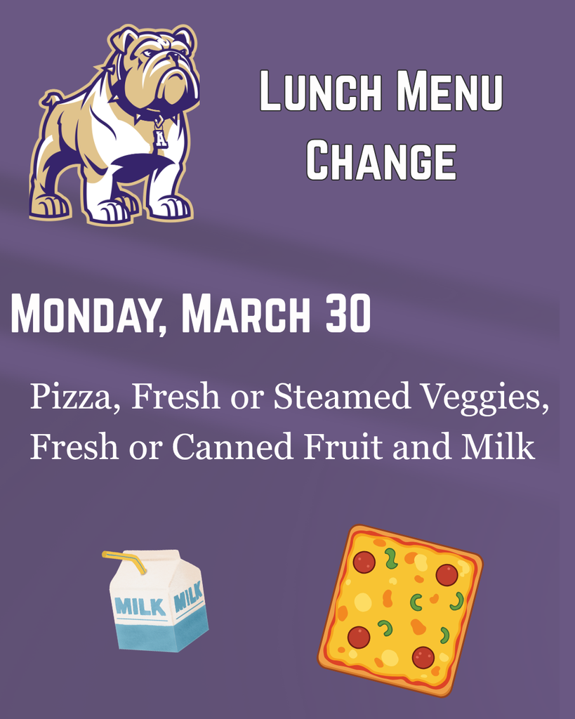 Lunch Menu for Monday March 30 is Pizza