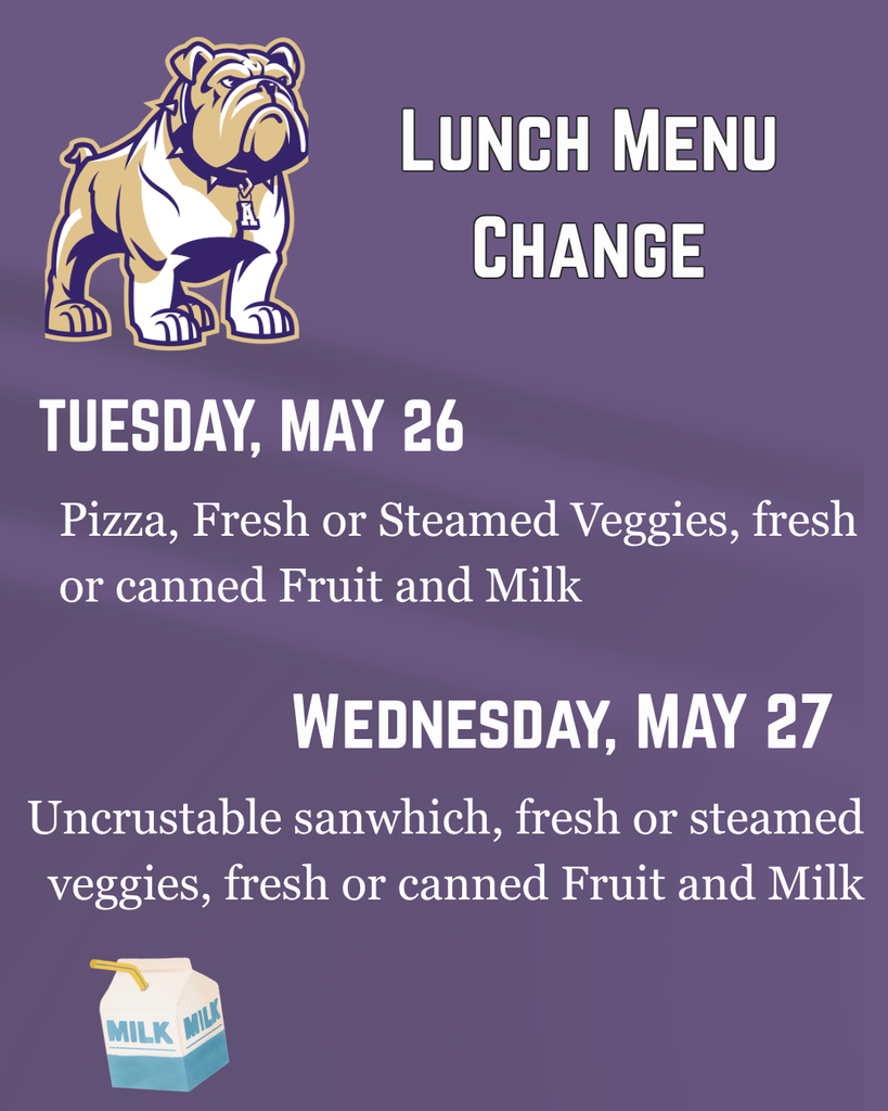 Lunch Menu Changes for May 26th and 27th
