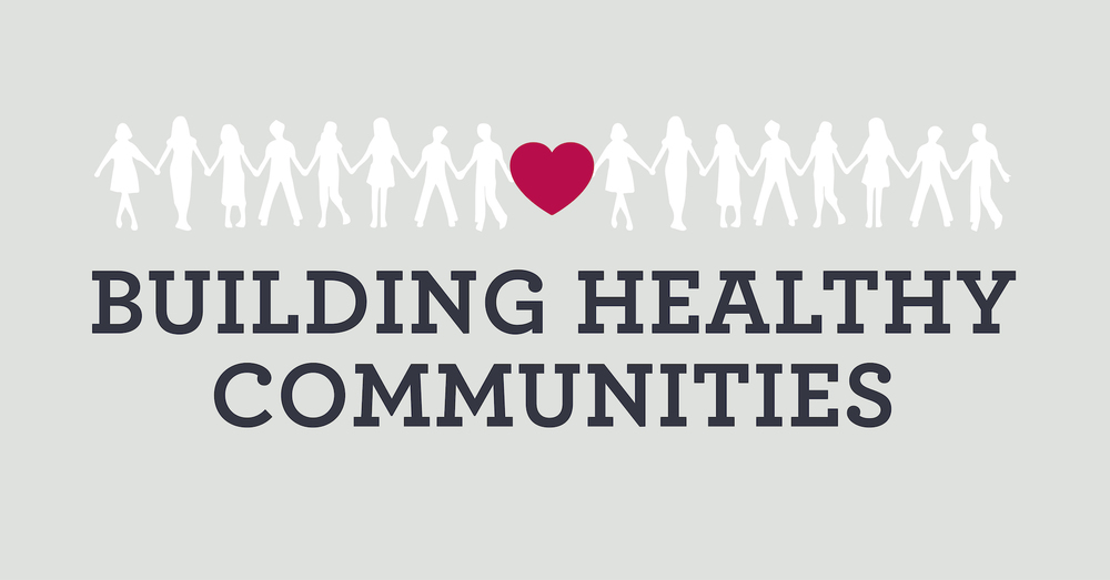 Banner that reads "Building Healthy Communities"