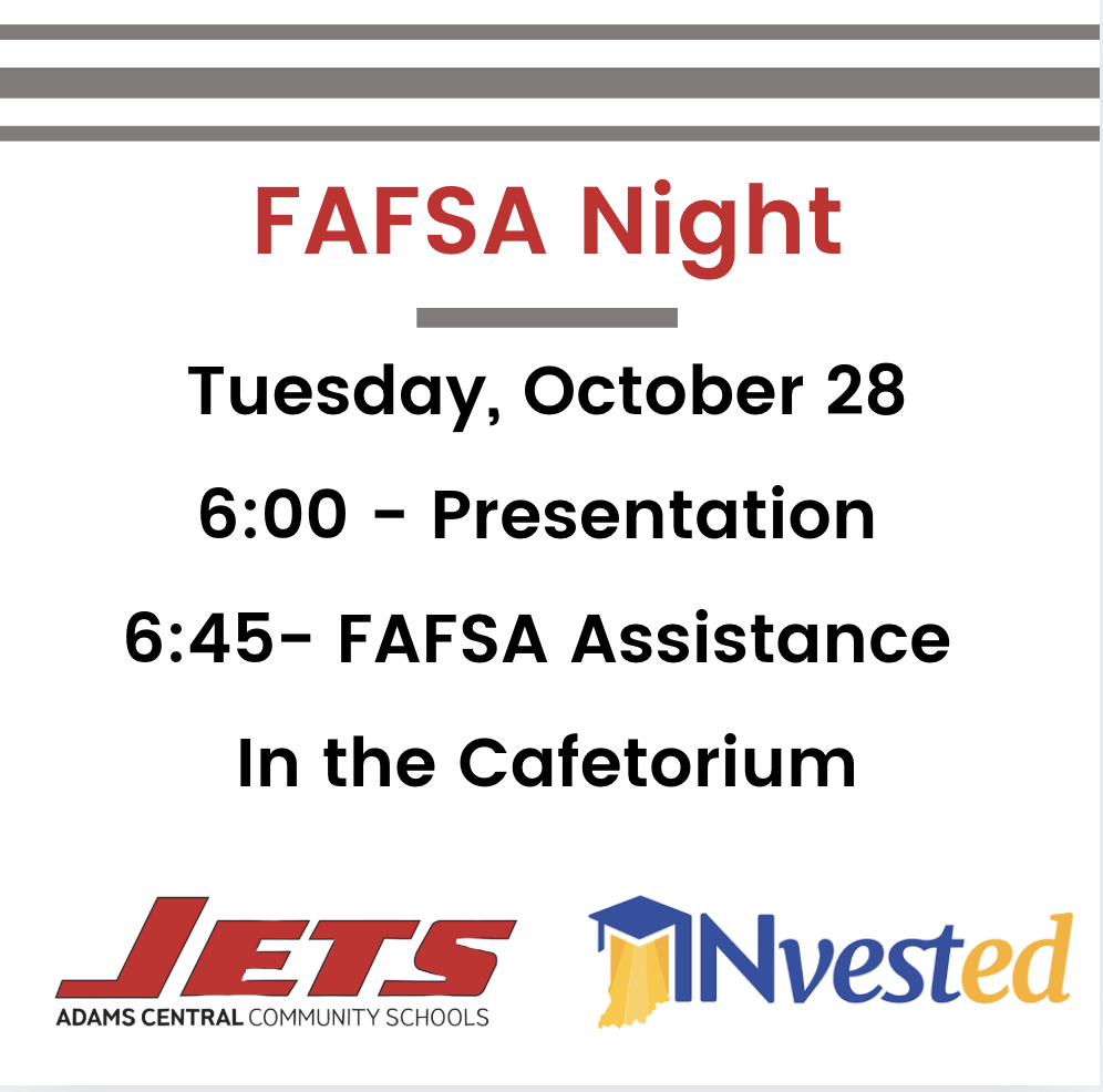 FAFSA Night Tuesday, October 28 at 6 pm in the cafetorium