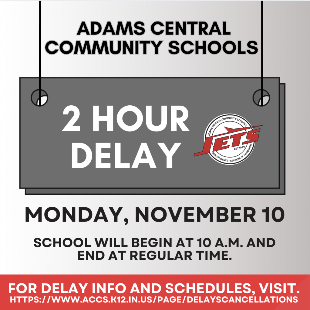2 hour delay for Monday, November 10