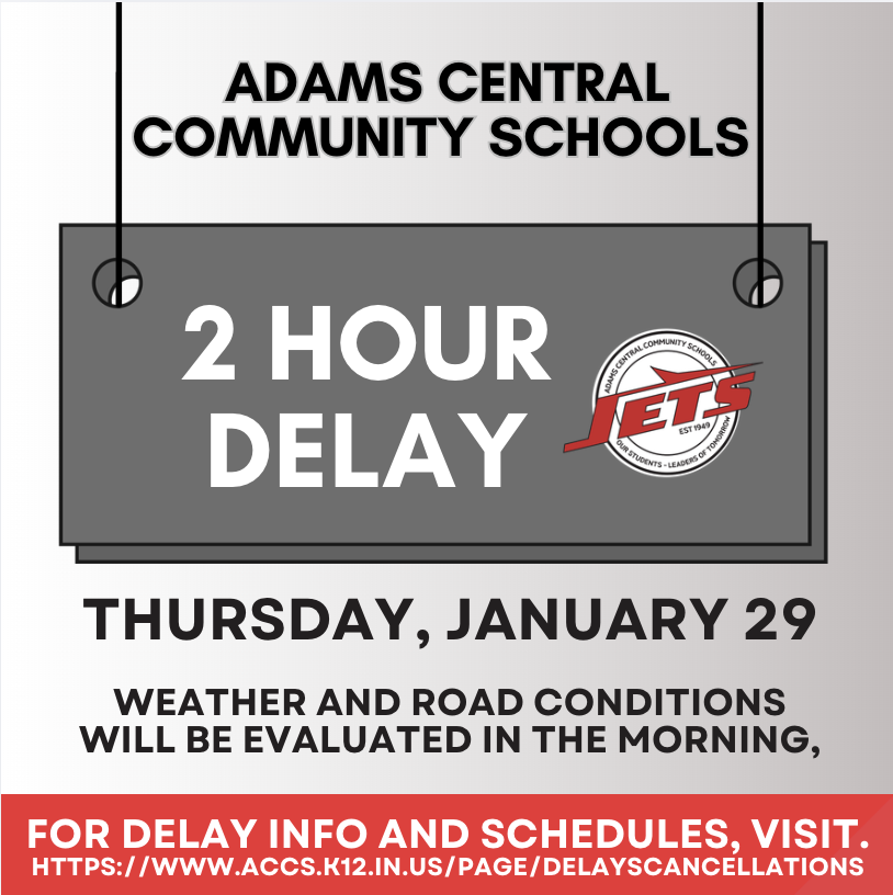 2 Hour Delay for Thursday, January 29