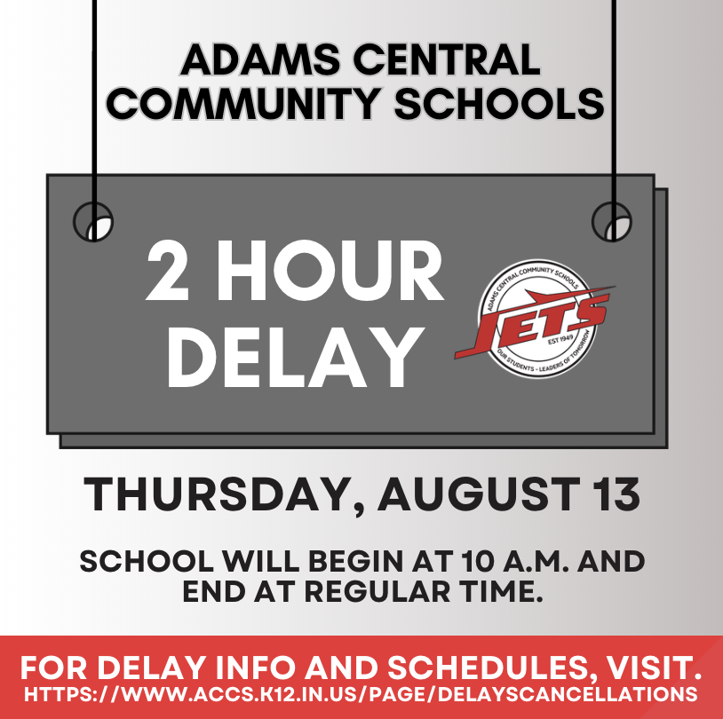 2 Hour Delay Thursday August 13