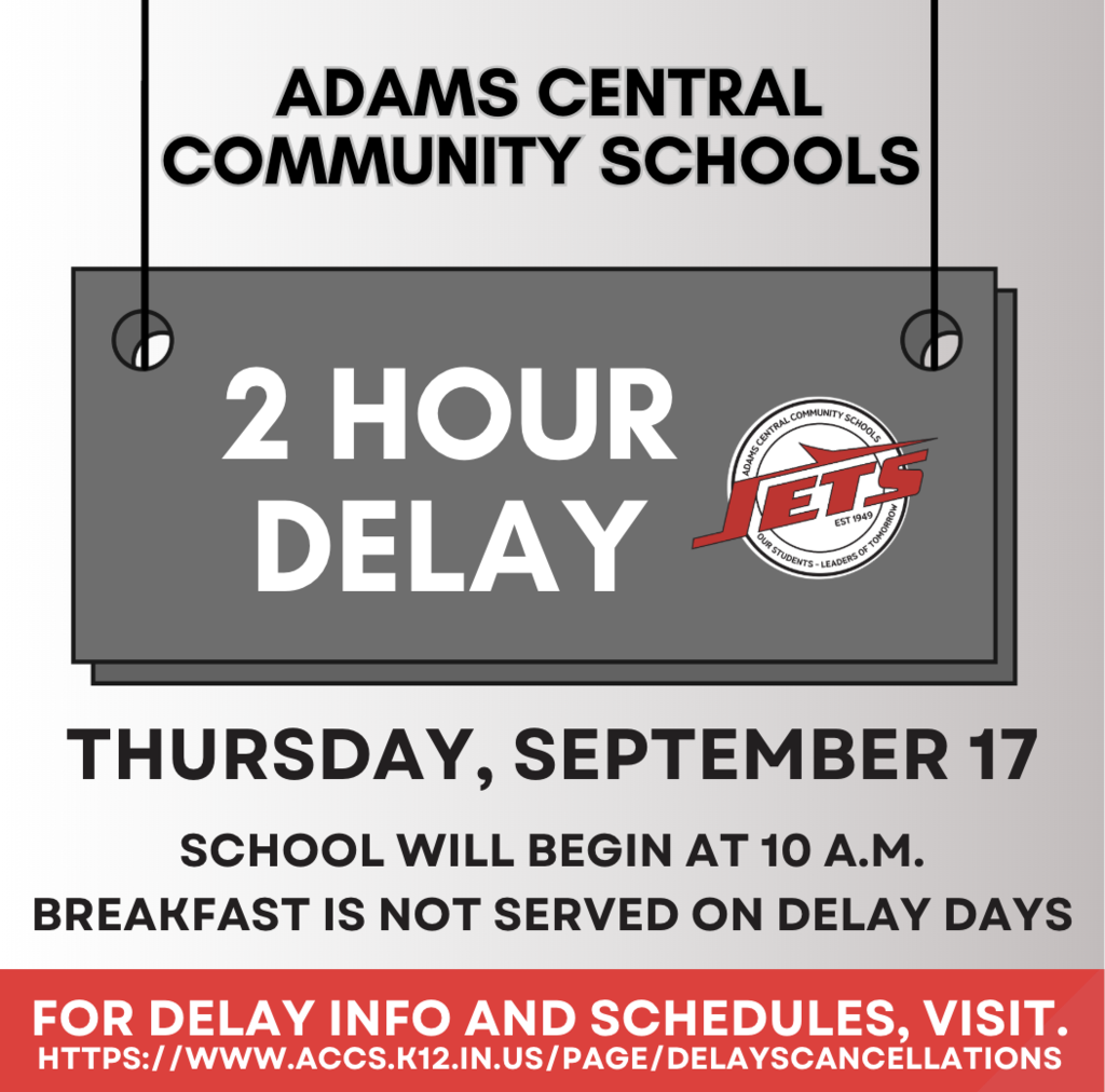 2 hour delay for Thursday, September 17