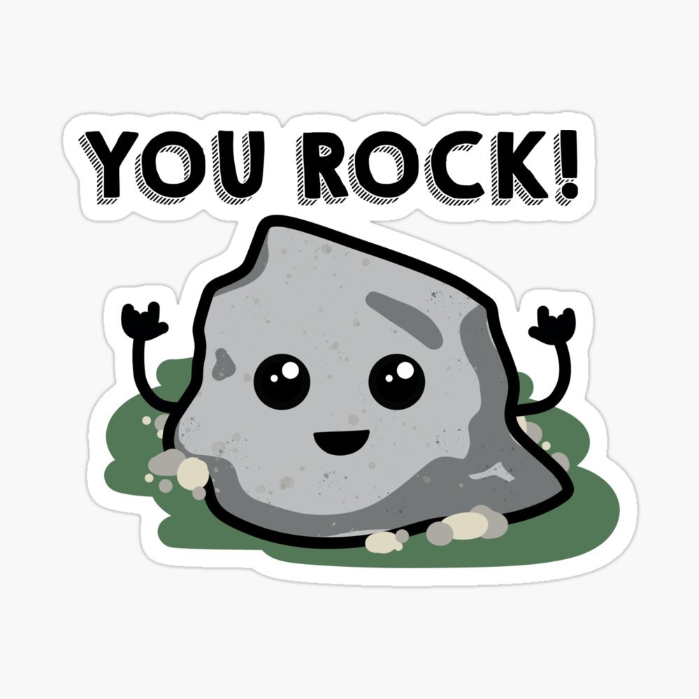 you rock