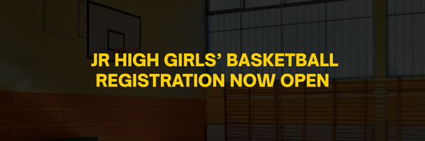 Jr High Girls' Basketball Registration Now Open