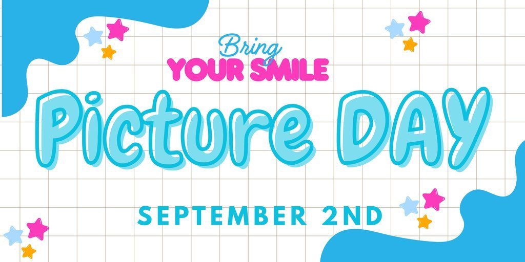 Bring your smile: Picture Day September 2nd