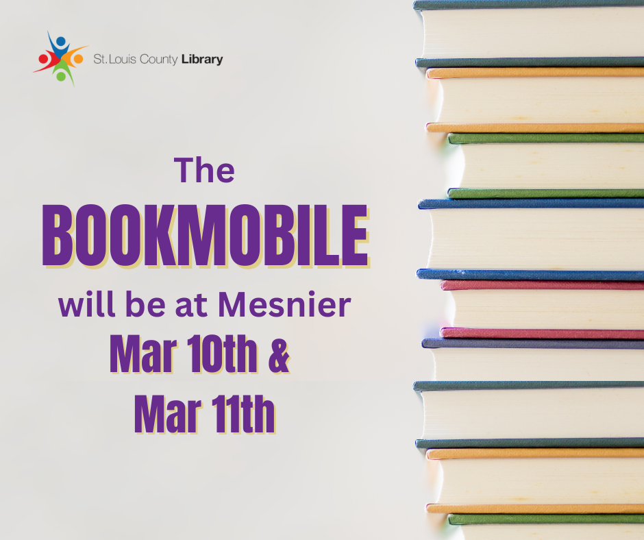 bookmobile will be at Mesnier March 10th and 11th
