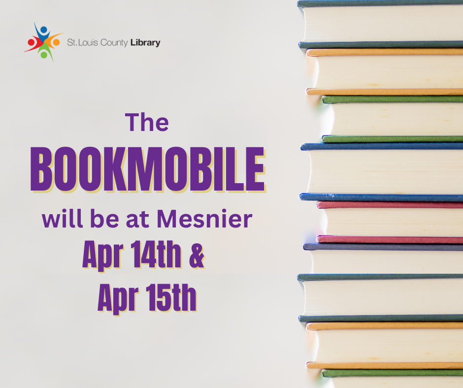bookmobile will be at Mesnier April 14th and 15th