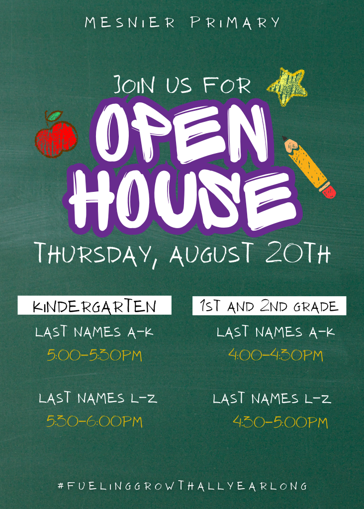 Open House is thursday august 20th from 4-6pm