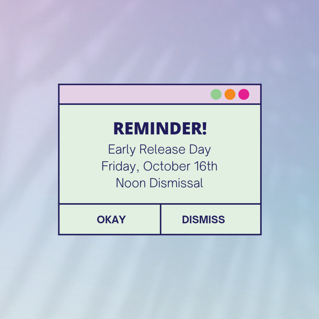 early dismissal tomorrow!