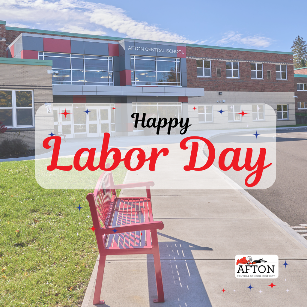 Happy Labor Day, Afton Community!