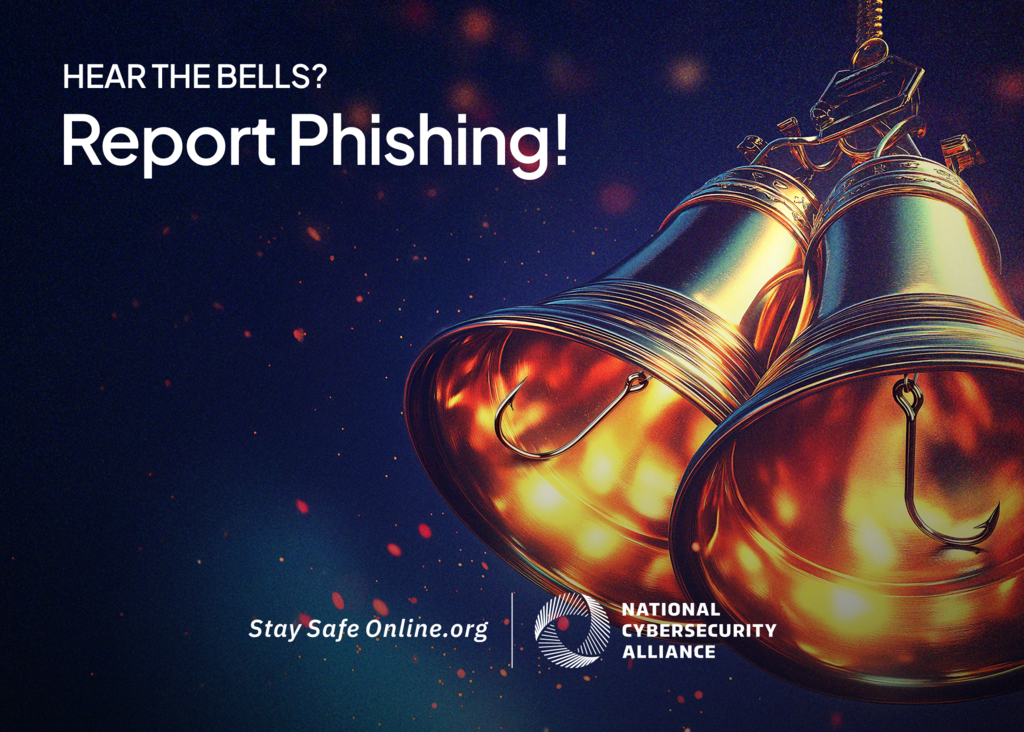 Hear the bells? Report Phishing