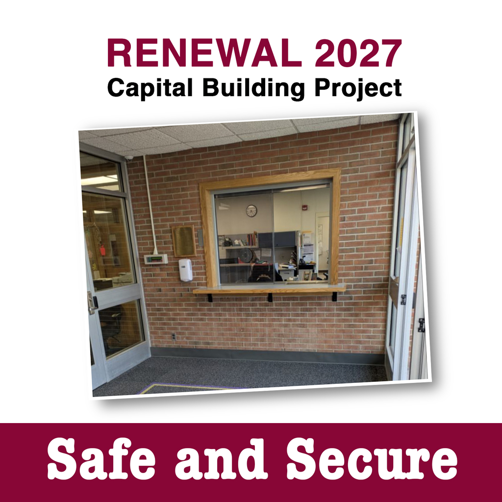 Renewal 2027 Capital Building Project Safe and Secure