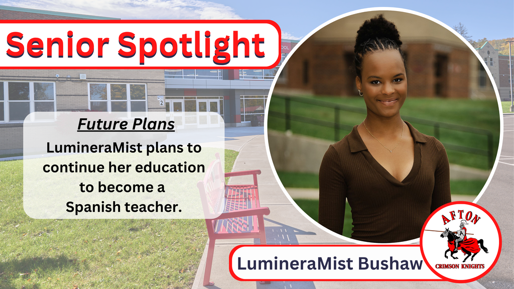 LumineraMist Bushaw LumineraMist plans to continue her education to become a Spanish teacher