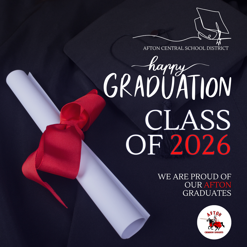Happy Graduation Class of 2026 We are proud of our Afton Graduates