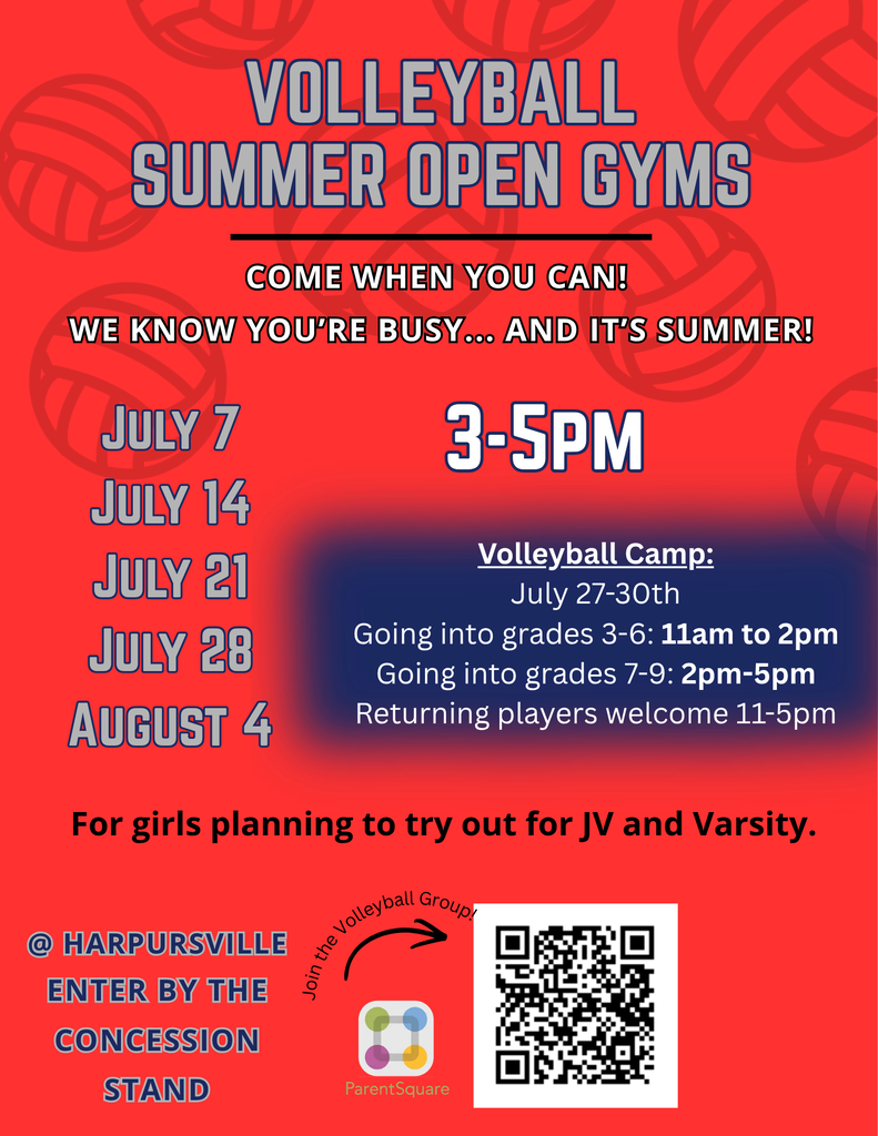 Volleyball summer open Gym July 7, 14, 21, 28 for girls planning to try out for JV and varsity @ harpursville by the concession stand.