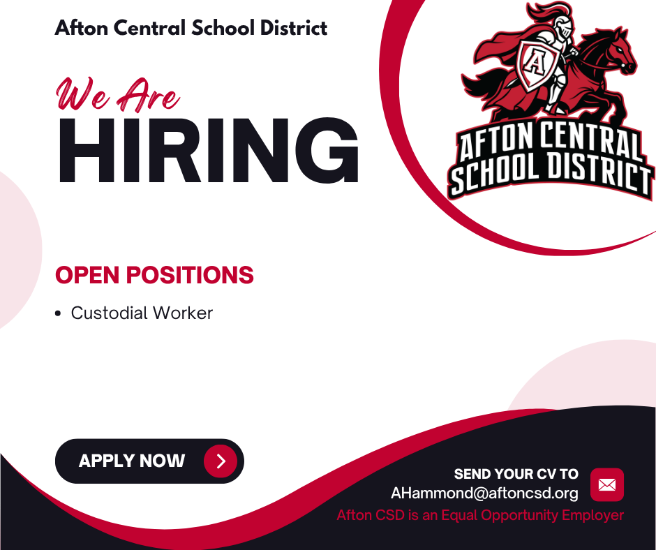 White background with red and black colors. "We Are Hiring" text above "Open Positions" and "Custodial Worker". Logo of Afton Central School District.