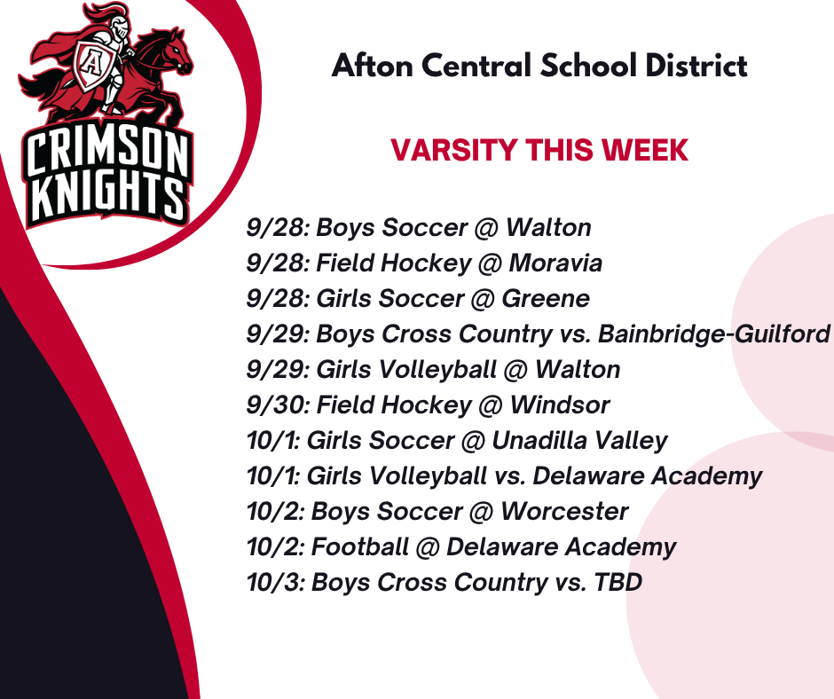 Weekly schedule for Afton Central School District's varsity sports. Events include soccer, cross-country, and volleyball matches.