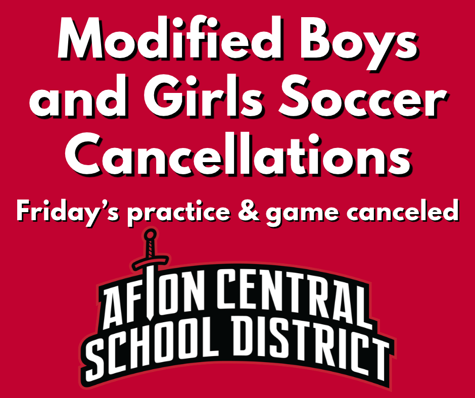 Red poster with white text reading "Modified Boys and Girls Soccer Cancellations" and "Friday's practice & game canceled" at the bottom.