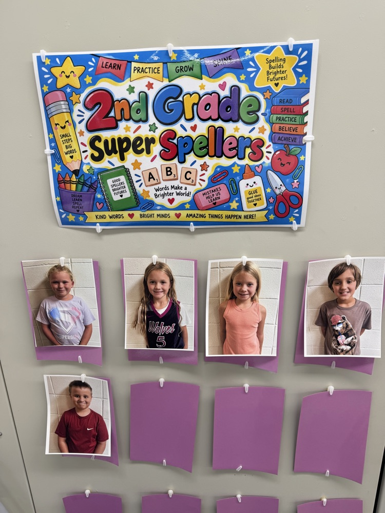 Second Grade Super Spellers of the week!  Nice work!