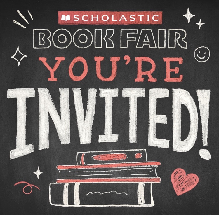 Come check out the Scholastic Book Fair! 