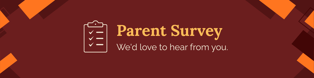 banner with words "Parent Survey - We'd love to hear from you"