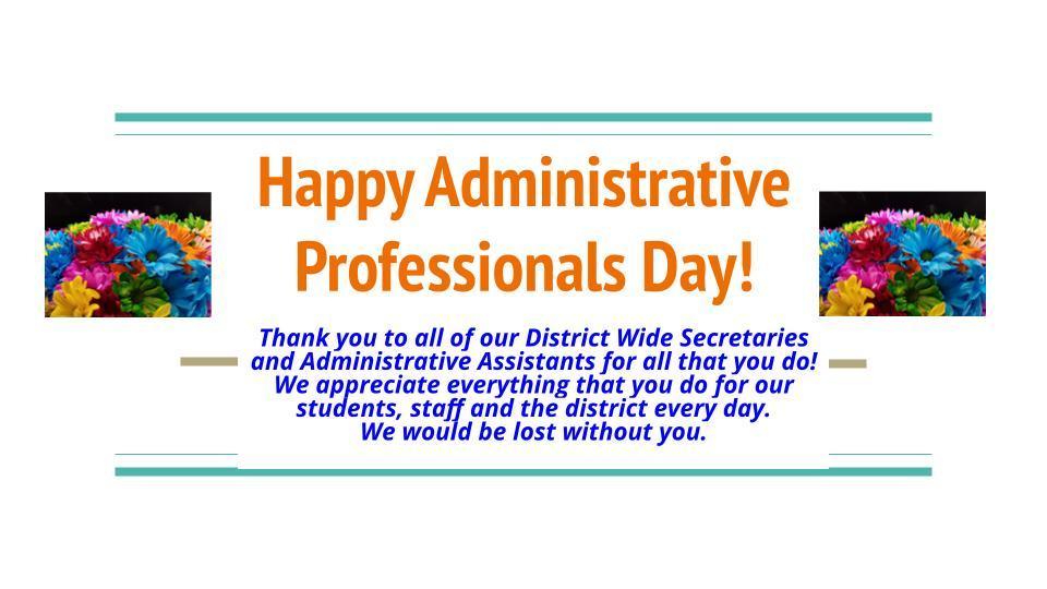 Happy Administrative Professionals Day!