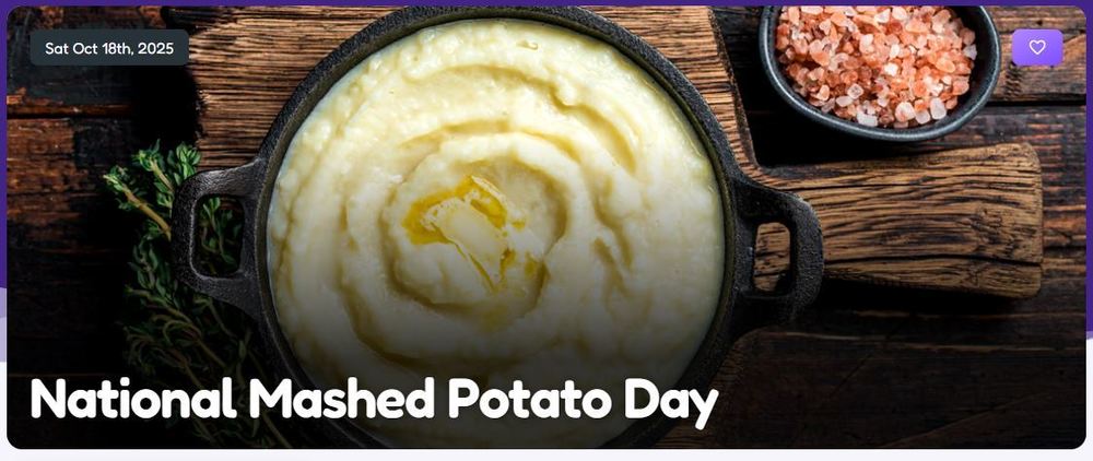National Mashed Potato Day