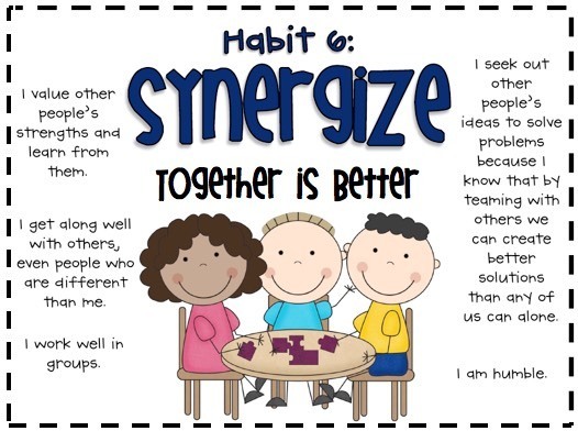 Habit 6 Synergize Together is better