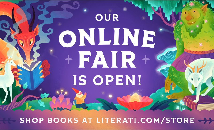 Our Online Fair is Open?  Shop books at Literati.com/Store