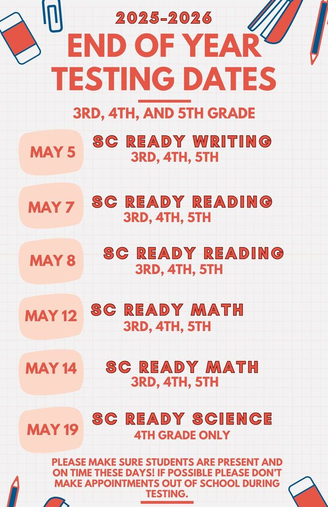 EOY SC Ready Testing flyer dates