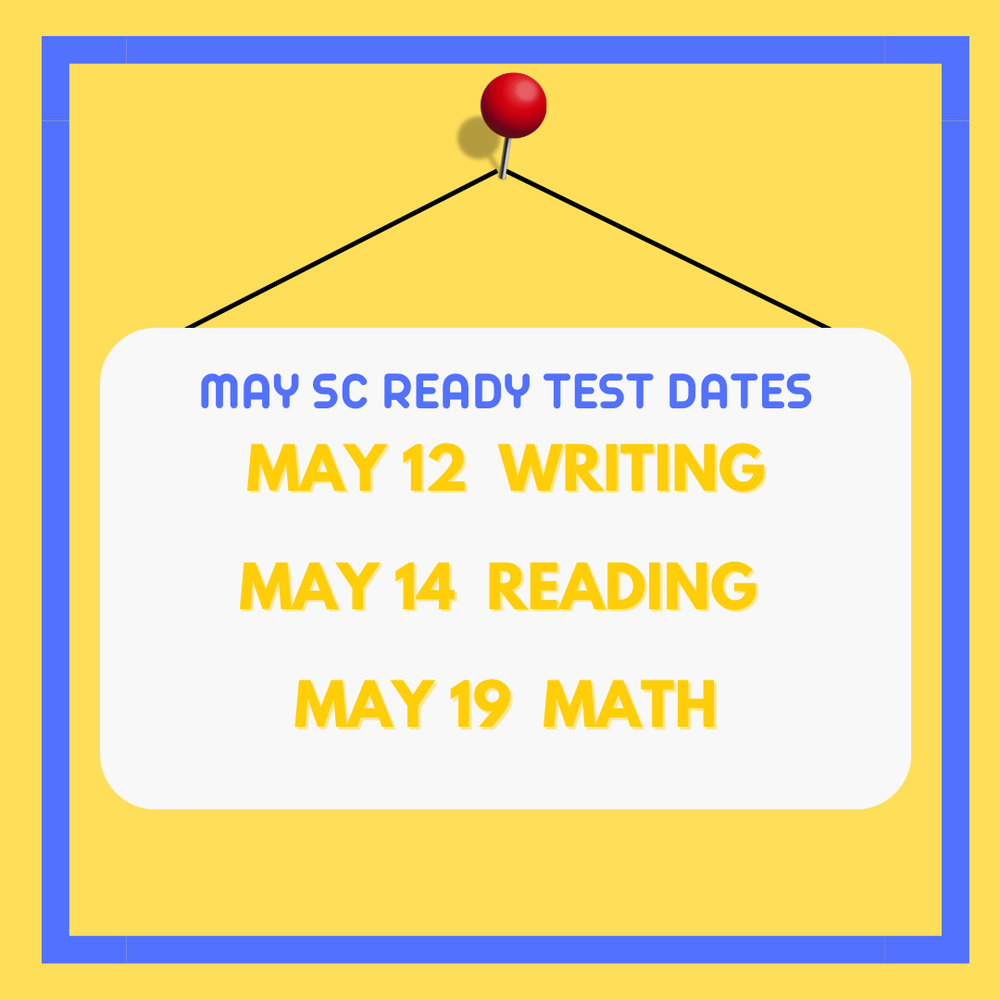 State Testing Dates reminders May 12 Writing May 14 Reading May 19 Math