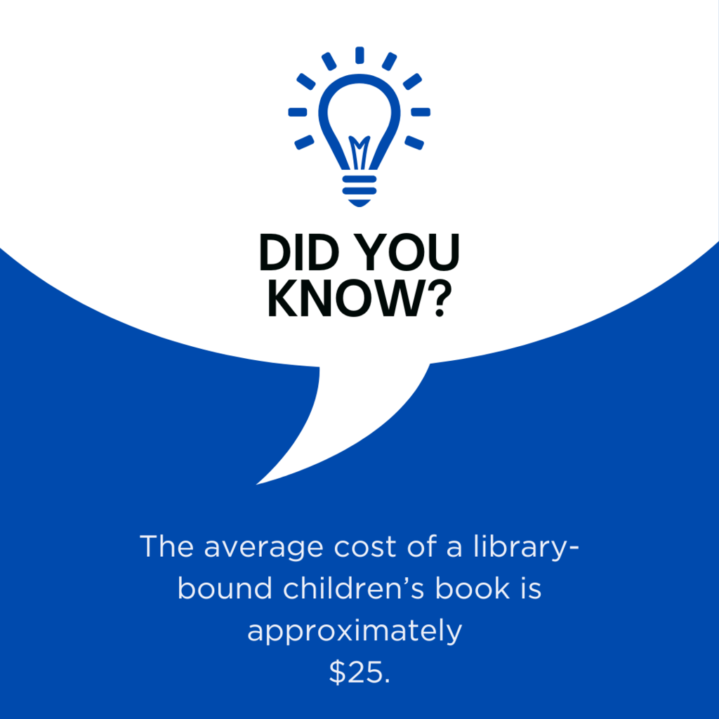 The average cost of a library-bound children's book is approximately $25.