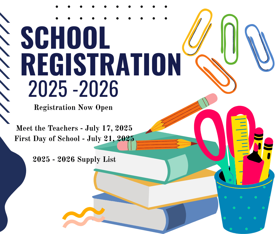 2025 - 2026 School Registration Now Open